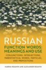 Image for Russian function words: meanings and use : conjunctions, interjections, parenthetical words, particles, and prepositions
