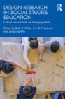 Image for Design Research in Social Studies Education: Critical Lessons from an Emerging Field