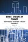 Image for Expert systems in finance: smart financial applications in big data environments