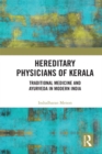 Image for Hereditary physicians of Kerala: traditional medicine and Ayurveda in modern India