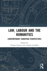Image for Law, Labour and the Humanities: Contemporary European Perspectives