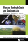 Image for Biomass Burning in South and Southeast Asia. Volume 1 Mapping and Monitoring : Volume 1,