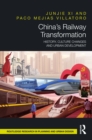 Image for China&#39;s Railway Transformation: History, Culture Changes and Urban Development