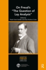 Image for On Freud&#39;s The question of lay analysis: contemporary Freudian turning points and critical issues