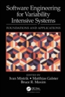 Image for Software Engineering for Variability Intensive Systems: Foundations and Applications
