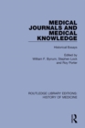 Image for Medical journals and medical knowledge: historical essays : 1