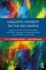Image for Linguistic Diversity on the EMI Campus: Insider accounts of the use of English and other languages in universities within Asia, Australasia, and Europe