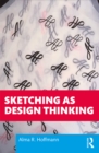 Image for Sketching as design thinking