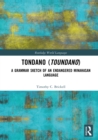 Image for Tondano (Toundano): A Grammar Sketch of an Endangered Minahasan Language
