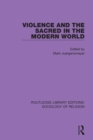 Image for Violence and the sacred in the modern world