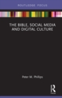 Image for The Bible, Social Media and Digital Culture