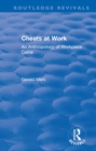 Image for Cheats at work: an anthropology of workplace crime