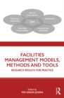 Image for Facilities Management Models, Methods and Tools: Research Results for Practice