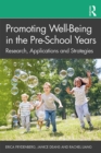 Image for Promoting Well-Being in the Pre-School Years: Research, Applications and Strategies
