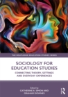 Image for Sociology for Education Studies: Connecting Theory, Settings and Everyday Experiences