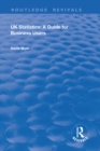 Image for UK Statistics: A Guide for Business Users
