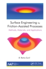 Image for Surface engineering by friction-assisted processes: methods, materials, and application