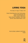 Image for Living Yoga: The Value of Yoga in Today&#39;s Life