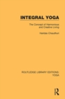 Image for Integral yoga: the concept of harmonious and creative living