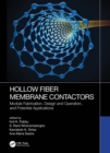Image for Hollow Fiber Membrane Contactors: Module Fabrication, Design and Operation, and Potential Applications