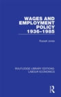 Image for Wages and employment policy, 1936-1985 : 12