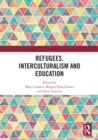 Image for Refugees, interculturalism and education