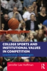 Image for College sports and institutional values in competition: leadership challenges