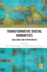 Image for Transformative Digital Humanities: Challenges and Opportunities