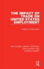 Image for The impact of trade on United States employment