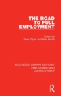 Image for The road to full employment : 1