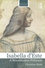 Image for Isabella d&#39;Este: a Renaissance princess