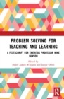 Image for Problem Solving for Teaching and Learning: A Festschrift for Emeritus Professor Mike Lawson
