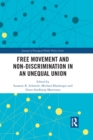 Image for Free movement and non-discrimination in an unequal union