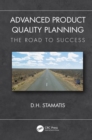 Image for Advanced product quality planning: the road to success