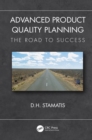 Image for Advanced Product Quality Planning: The Road to Success