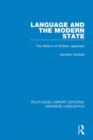 Image for Language and the modern state: the reform of written Japanese : 1