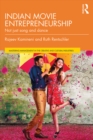 Image for Indian Movie Entrepreneurship: Not Just Song and Dance