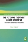 Image for The veterans treatment court movement: striving to serve those who served