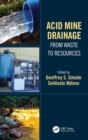 Image for Acid Mine Drainage: Chemistry, Effects and Treatment
