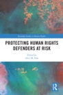 Image for Protecting human rights defenders at risk