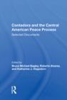 Image for Contadora and the Central American Peace Process: Selected Documents