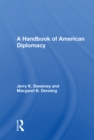 Image for A Handbook of American Diplomacy