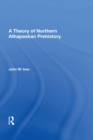 Image for A theory of Northern Athapaskan prehistory