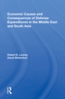 Image for Economic Causes and Consequences of Defense Expenditures in the Middle East and South Asia