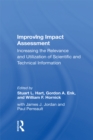 Image for Improving Impact Assessment: Increasing the Relevance and Utilization of Scientific and Technical Information