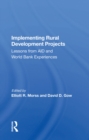 Image for Implementing rural development projects: lessons from AID and World Bank experiences