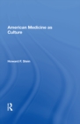 Image for American Medicine As Culture