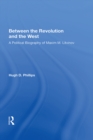 Image for Between The Revolution And The West: A Political Biography Of Maxim M. Litvinov