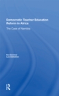 Image for Democratic teacher education reforms in Namibia