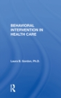 Image for Behavioral Intervention in Health Care